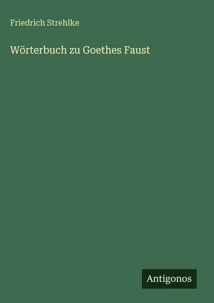 Produktbild: W&ouml;rterbuch zu Goethes Faust