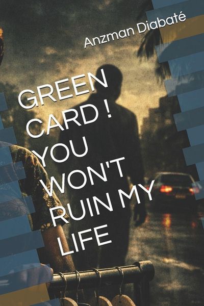 Produktbild: GREEN CARD ! YOU WON'T RUIN MY LIFE