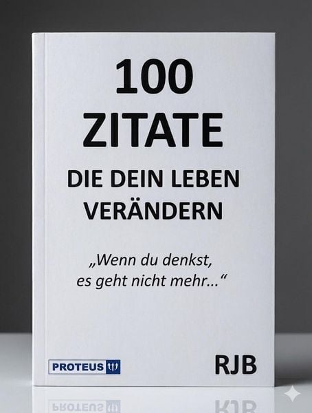 Produktbild: 100 Zitate die dein Leben ver&auml;ndern