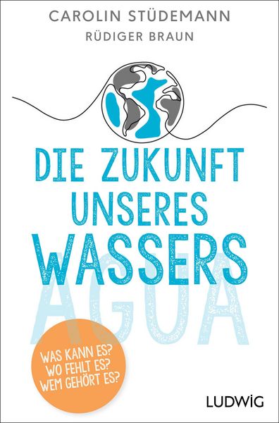 Produktbild: Die Zukunft unseres Wassers