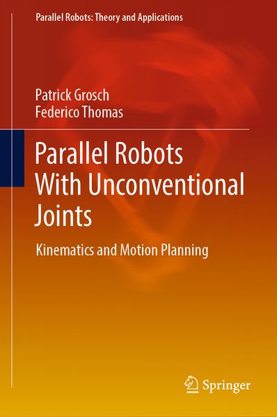 Produktbild: Parallel Robots With Unconventional Joints