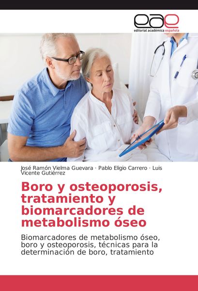 Produktbild: Boro y osteoporosis, tratamiento y biomarcadores de metabolismo &oacute;seo