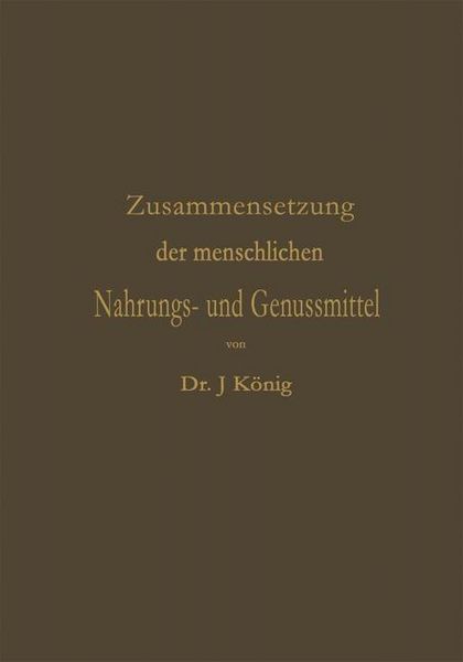 Produktbild: Chemische Zusammensetzung der menschlichen Nahrungs- und Genussmittel