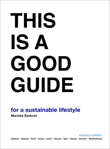 Produktbild: This is a Good Guide - for a Sustainable Lifestyle