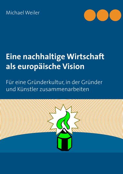 Produktbild: Eine nachhaltige Wirtschaft als europ&auml;ische Vision
