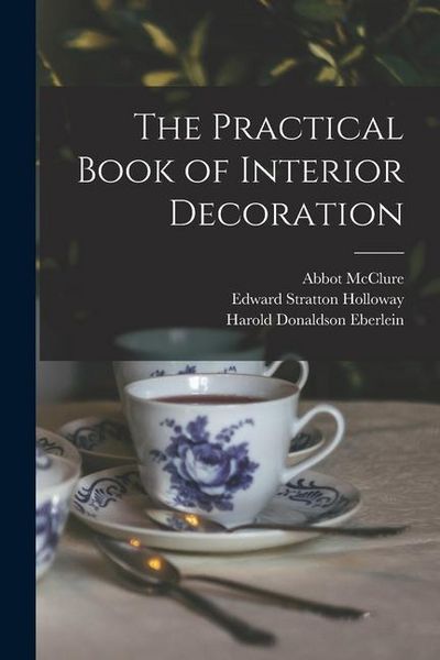 Produktbild: The Practical Book of Interior Decoration