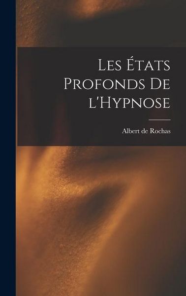 Produktbild: Les &Eacute;tats Profonds de l'Hypnose