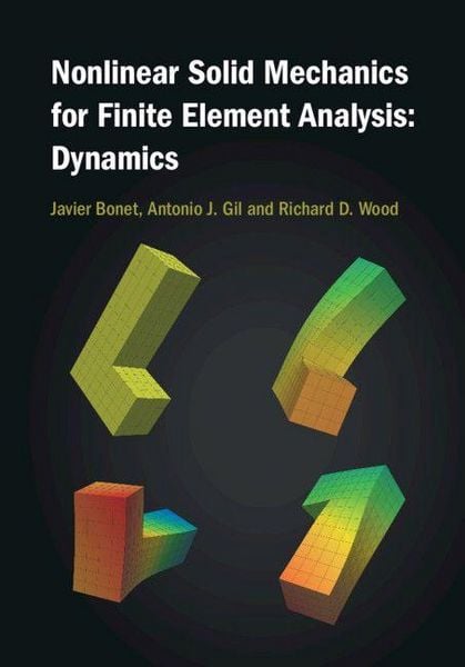 Produktbild: Nonlinear Solid Mechanics for Finite Element Analysis