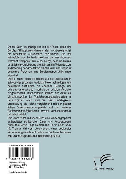 Produktbild: Die Berufsunf&auml;higkeitsversicherung: Nur eine Teill&ouml;sung zur Absicherung der Arbeitskraft?