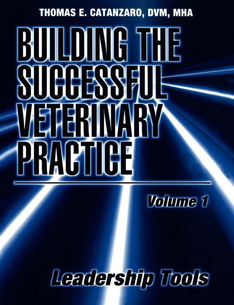 Produktbild: Building the Successful Veterinary Practice, Leadership Tools
