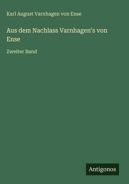 Produktbild: Aus dem Nachlass Varnhagen's von Ense