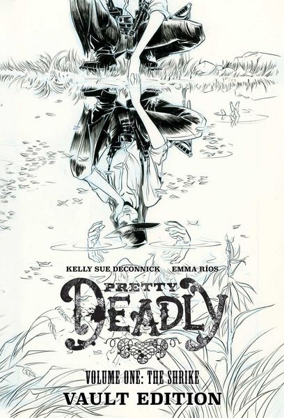 Produktbild: Pretty Deadly: The Shrike Vault Edition