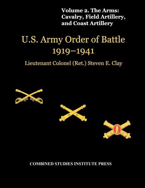 Produktbild: United States Army Order of Battle 1919-1941. Volume II. The Arms