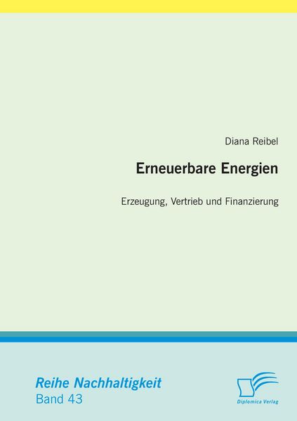 Produktbild: Erneuerbare Energien: Erzeugung, Vertrieb und Finanzierung