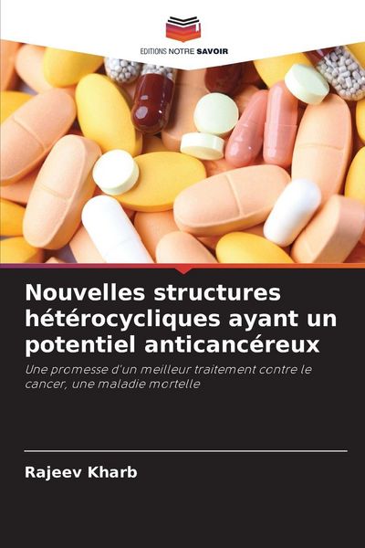 Produktbild: Nouvelles structures h&eacute;t&eacute;rocycliques ayant un potentiel anticanc&eacute;reux