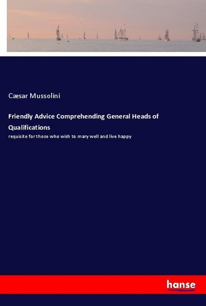 Produktbild: Friendly Advice Comprehending General Heads of Qualifications