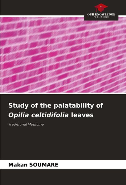 Produktbild: Study of the palatability of Opilia celtidifolia leaves
