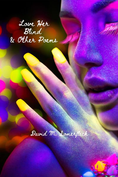 Produktbild: Love Her Blind and Other Poems