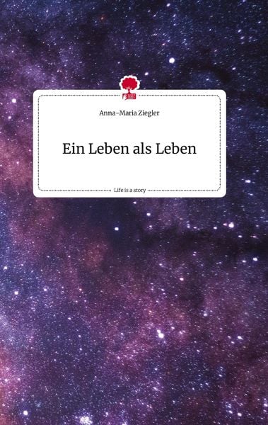 Produktbild: Ein Leben als Leben. Life is a Story - story.one