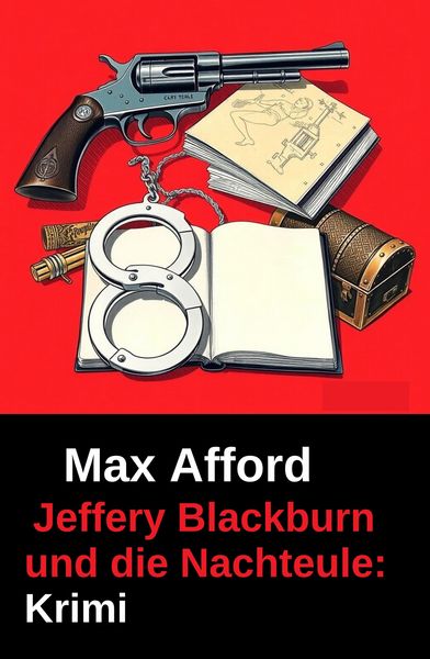 Produktbild: Jeffery Blackburn und die Nachteule: Krimi