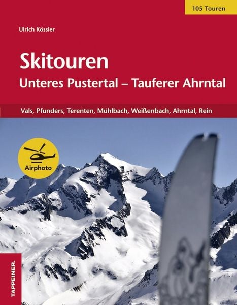 Produktbild: Skitouren: Unteres Pustertal &ndash; Tauferer Ahrntal