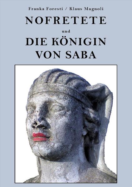 Produktbild: Nofretete und die K&ouml;nigin von Saba