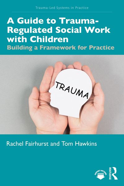 Produktbild: Guide to Trauma-Regulated Social Work with Children