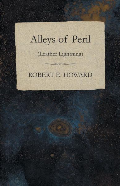 Produktbild: Alleys of Peril (Leather Lightning)