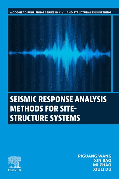 Produktbild: Seismic Response Analysis Methods for Site-Structure Systems