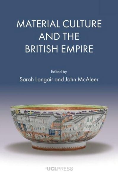 Produktbild: Material Culture and the British Empire