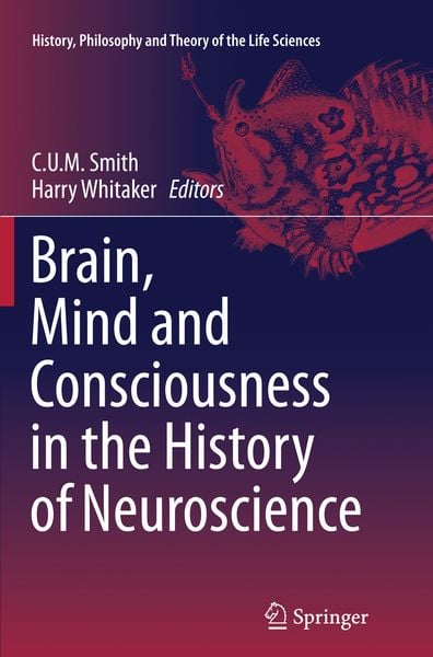 Produktbild: Brain, Mind and Consciousness in the History of Neuroscience