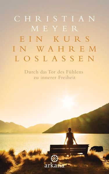 Produktbild: Ein Kurs in wahrem Loslassen