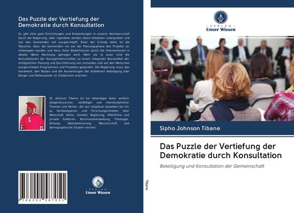 Das Puzzle der Vertiefung der Demokratie durch Konsultation, Taschenbuch von Sipho Johnson Tibane, Verlag Unser Wissen, 9786202587051