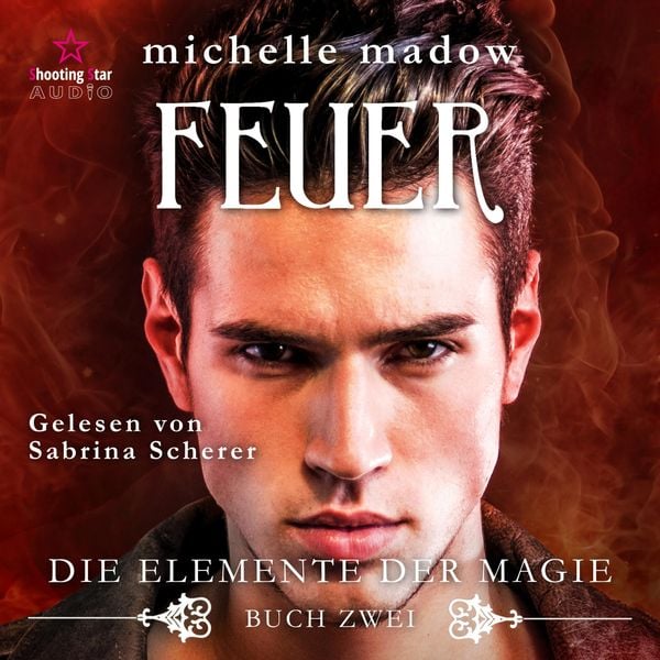 Feuer - Michelle Madow, Audio, 4066004507002