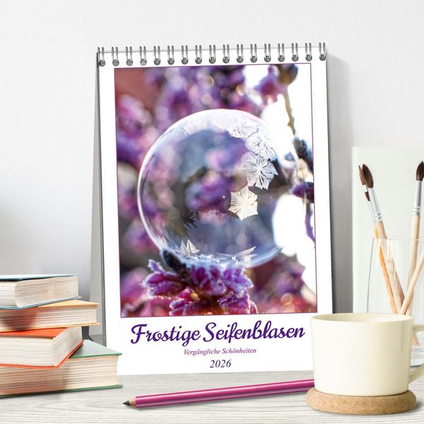 Produktbild: Frostige Seifenblasen (Tischkalender 2026 DIN A5 hoch), CALVENDO Monatskalender
