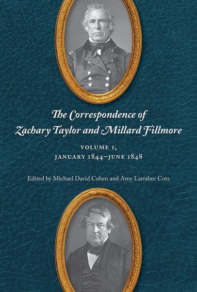 Produktbild: The Correspondence of Zachary Taylor and Millard Fillmore