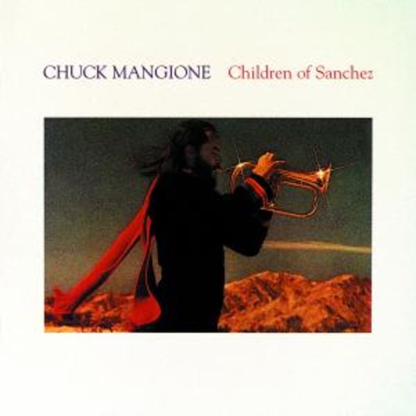 Mangione, C: Children Of Sanchez