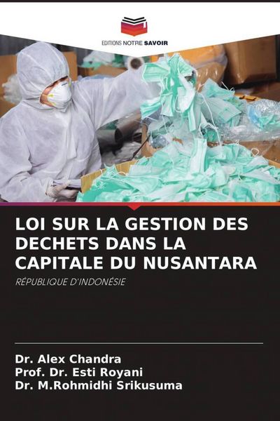 Produktbild: Loi Sur La Gestion des Dechets Dans La Capitale Du Nusantara