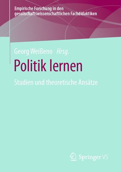 Politik lernen, Taschenbuch von , Springer Fachmedien Wiesbaden GmbH, 9783658278953