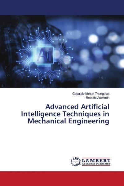 Produktbild: Advanced Artificial Intelligence Techniques in Mechanical Engineering