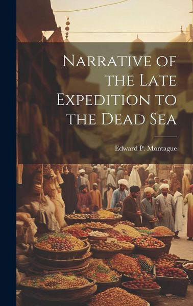 Produktbild: Narrative of the Late Expedition to the Dead Sea
