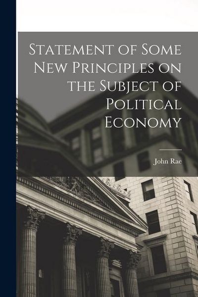 Produktbild: Statement of Some New Principles on the Subject of Political Economy