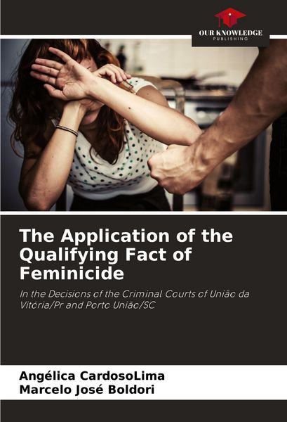 Produktbild: The Application of the Qualifying Fact of Feminicide