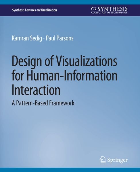 Produktbild: Design of Visualizations for Human-Information Interaction
