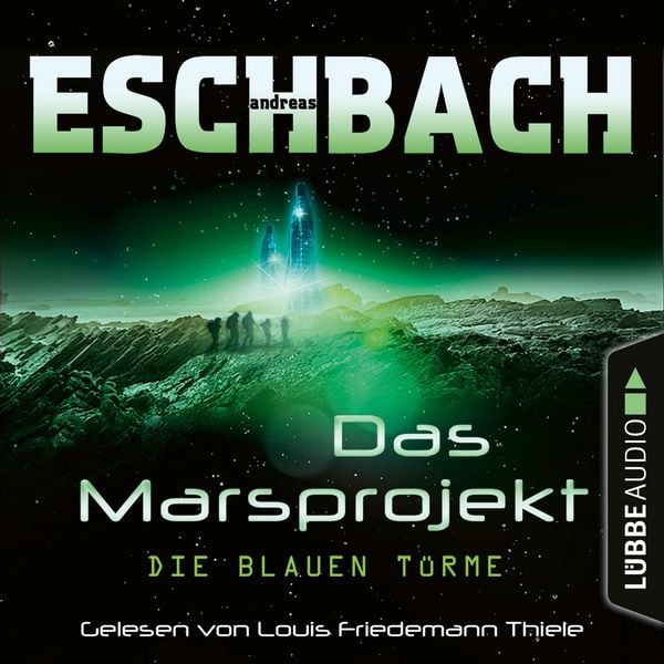 Produktbild: Die blauen T&uuml;rme - Das Marsprojekt, Teil 2