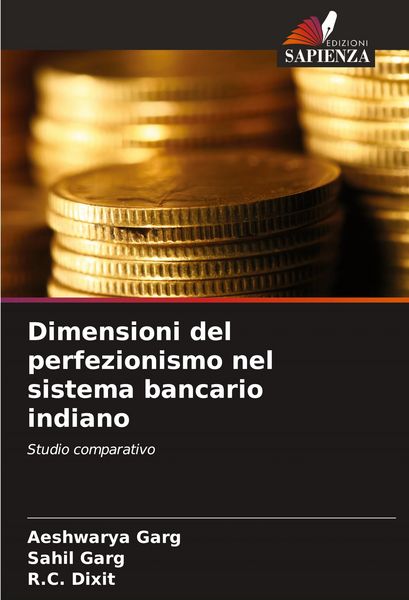 Produktbild: Dimensioni del perfezionismo nel sistema bancario indiano