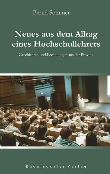 Produktbild: Neues aus dem Alltag eines Hochschullehrers