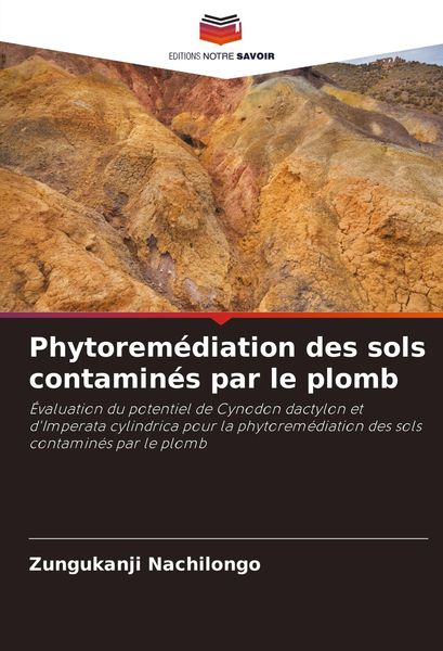 Produktbild: Phytorem&eacute;diation des sols contamin&eacute;s par le plomb