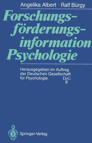 Forschungsförderungsinformation Psychologie, Taschenbuch von Angelika Albert , Ralf Bürgy, Springer Berlin, 9783540530091