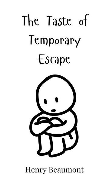Produktbild: The Taste of Temporary Escape